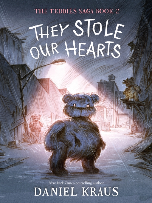 Title details for They Stole Our Hearts by Daniel Kraus - Wait list